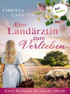 cover image of Eine Landärztin zum Verlieben